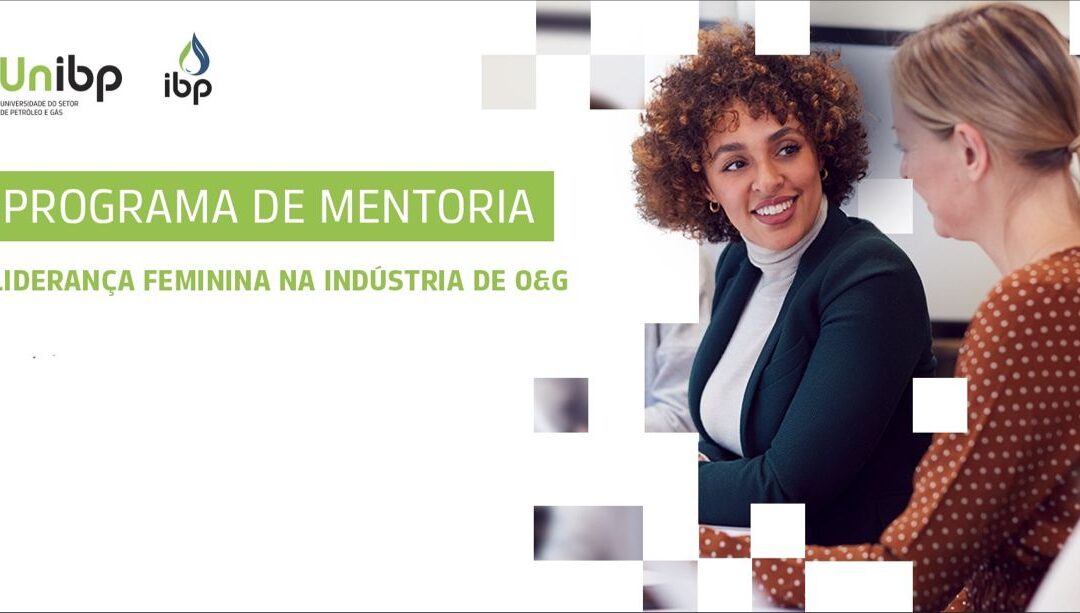 Programa de Mentoria Feminina do IBP, realizado com o Appana, é finalista do prêmio WPC Excellence Awards